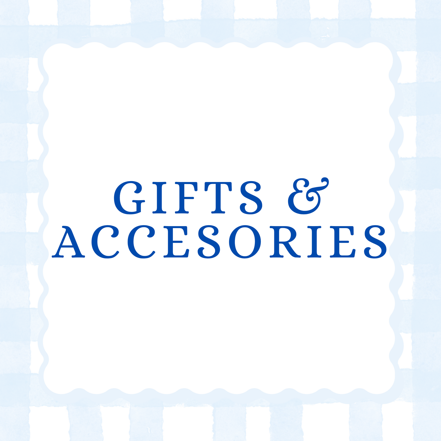 Gifts & Accessories